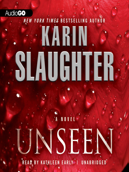 Title details for Unseen by Karin Slaughter - Wait list